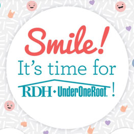 SMILE! It's time for RDH Under One Roof 2018!